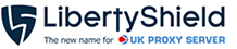 Liberty Shield the new name for UK Proxy Server